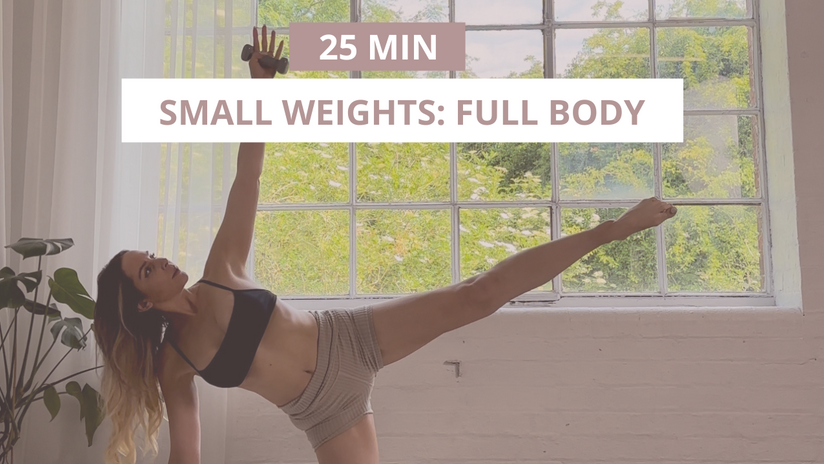 Small Weights 25 min Full Body